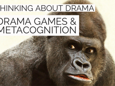 Drama Games and Metacognition