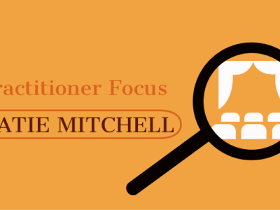 Practitioner Guide: Katie Mitchell