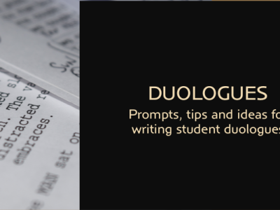 Prompts, tips and ideas for writing student duologues